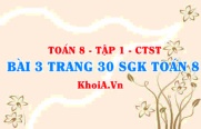 Bài 3 trang 30 SGK Toán 8 Tập 1 Chân trời sáng tạo